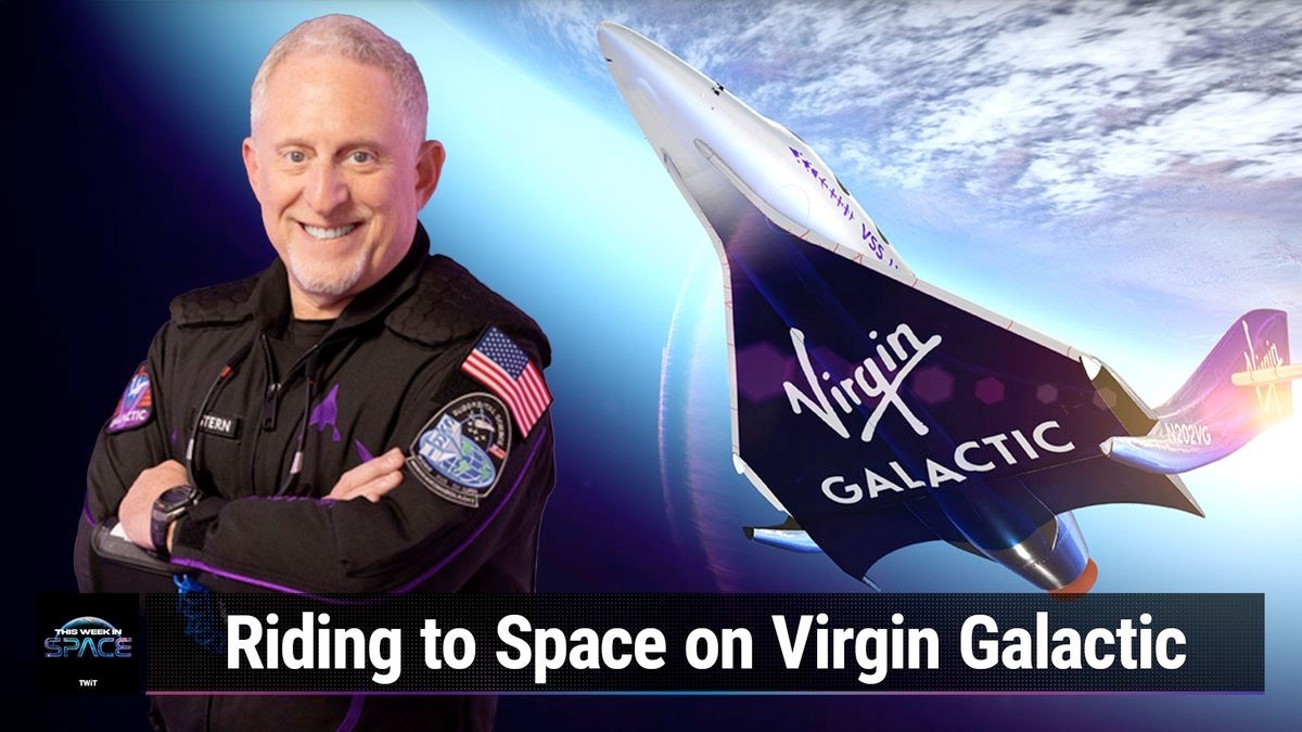 This Week In Space podcast: Episode 100 — Riding to Space on Virgin Galactic