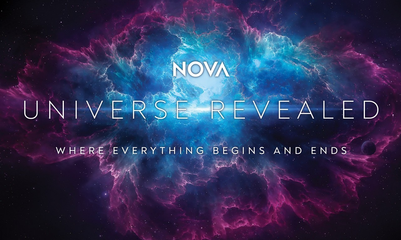 PBS NOVA science series 'Universe Revealed' will explore the cosmos from birth to eventual demise