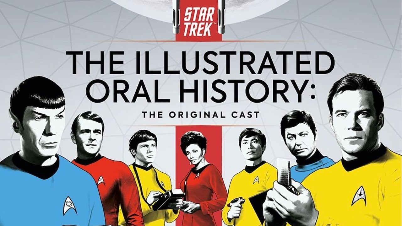 'Star Trek: The Illustrated Oral History' goes behind the scenes with the eclectic crew of the original Enterprise